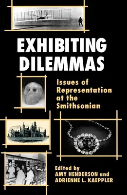 Exposer des dilemmes : Les questions de représentation au Smithsonian - Exhibiting Dilemmas: Issues of Representation at the Smithsonian