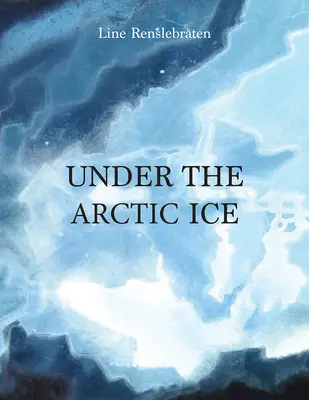 Sous la glace arctique - Under the Arctic Ice