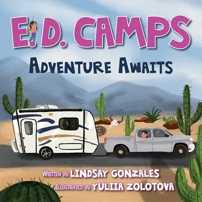 E. D. Camps, l'aventure vous attend - E. D. Camps, Adventure Awaits