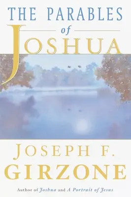 Les paraboles de Josué - The Parables of Joshua