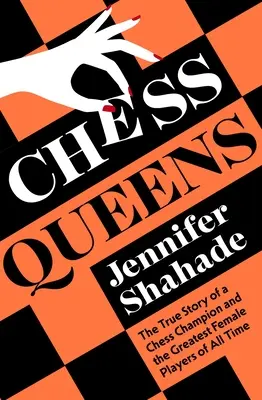 Les reines du jeu d'échecs - Chess Queens