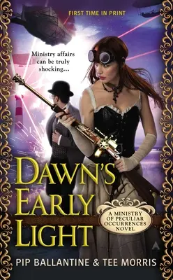 La lumière de l'aube : Un roman du Ministère des Occurrences Particulières - Dawn's Early Light: A Ministry of Peculiar Occurrences Novel