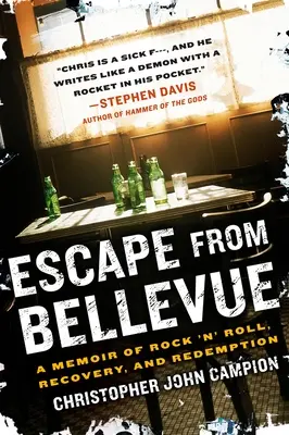 Escape from Bellevue : Un mémoire sur le rock 'n' roll, le rétablissement et la rédemption - Escape from Bellevue: A Memoir of Rock 'n' Roll, Recovery, and Redemption