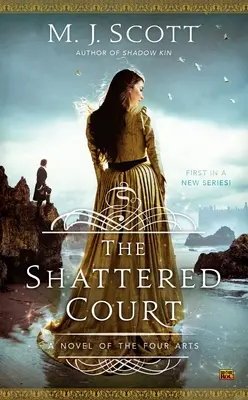 La Cour brisée - The Shattered Court