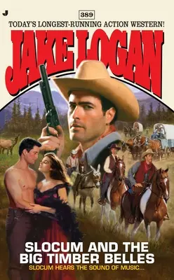 Slocum et les Big Timber Belles - Slocum and the Big Timber Belles