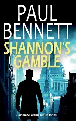 SHANNON'S GAMBLE un thriller captivant et plein d'action - SHANNON'S GAMBLE a gripping, action-packed thriller