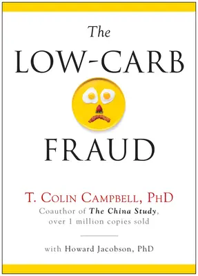 L'escroquerie de la faible teneur en glucides - The Low-Carb Fraud