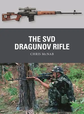 Le fusil Svd Dragunov - The Svd Dragunov Rifle