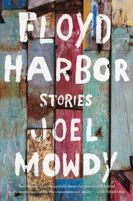 Floyd Harbor : Histoires - Floyd Harbor: Stories