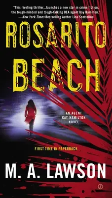 Rosarito Beach : Un roman de Kay Hamilton - Rosarito Beach: A Kay Hamilton Novel