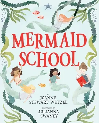 L'école des sirènes - Mermaid School