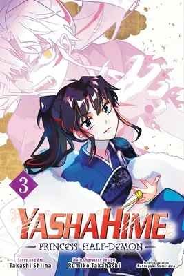Yashahime : Princesse Demi-démon, Vol. 3 - Yashahime: Princess Half-Demon, Vol. 3