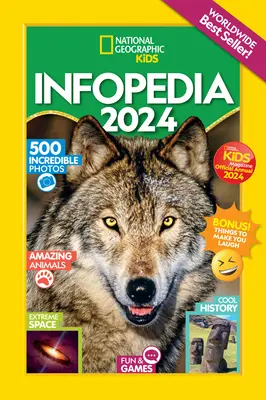 National Geographic Kids Infopedia 2024 (Almanac UK Edition)