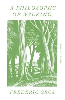 Une philosophie de la marche - A Philosophy of Walking
