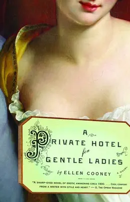 Un hôtel privé pour les dames - A Private Hotel for Gentle Ladies