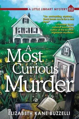 Le meurtre le plus curieux - Un mystère de la petite bibliothèque - Most Curious Murder - A Little Library Mystery