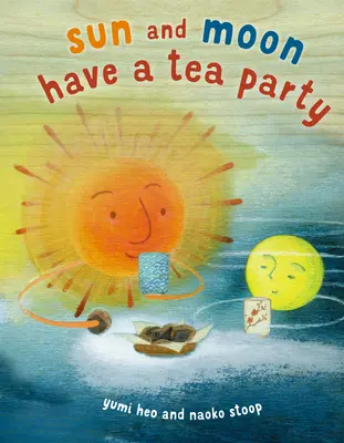 Le soleil et la lune prennent le thé - Sun and Moon Have a Tea Party