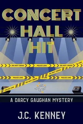 Le succès de la salle de concert : un mystère de Darcy Gaughan - Concert Hall Hit: A Darcy Gaughan Mystery