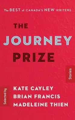 The Journey Prize Stories 28 : The Best of Canada's New Writers (en anglais seulement) - The Journey Prize Stories 28: The Best of Canada's New Writers