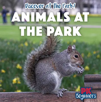 Les animaux du parc - Animals at the Park