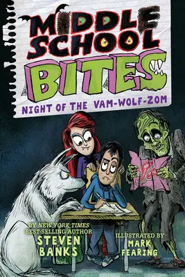 Middle School Bites 4 : La nuit du Vam-Wolf-Zom - Middle School Bites 4: Night of the Vam-Wolf-Zom