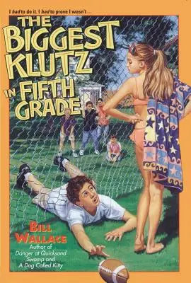 Le plus grand empoté de la cinquième année - The Biggest Klutz in Fifth Grade