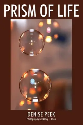 Prisme de vie - Prism of LIfe