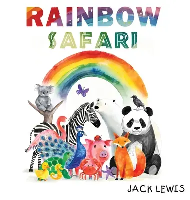 Rainbow Safari : Une aventure animale colorée pour les jeunes apprenants - Rainbow Safari: A colorful animal adventure for young learners