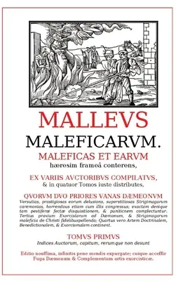 Le Malleus Maleficarum - Malleus Maleficarum