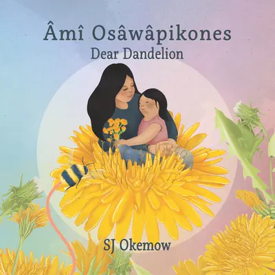 m Oswpikones (Cher pissenlit) - m Oswpikones (Dear Dandelion)