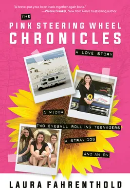 Les chroniques du volant rose : Une histoire d'amour - The Pink Steering Wheel Chronicles: A Love Story