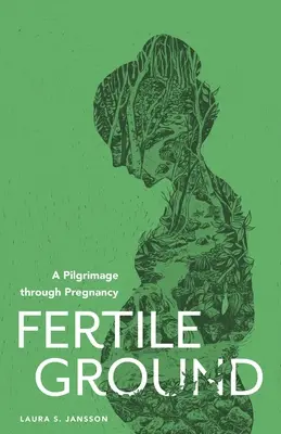 Fertile Ground : Un pèlerinage à travers la grossesse - Fertile Ground: A Pilgrimage through Pregnancy