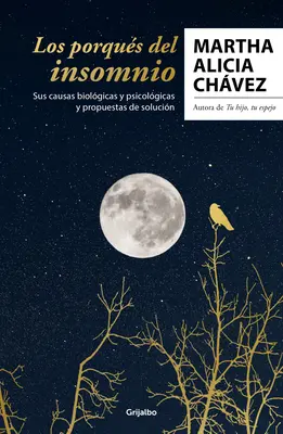 Les causes de l'insomnie : causes biologiques et psychologiques. Propuestas de So Lucin / Les raisons de l'insomnie - Los Porqus del Insomnio: Sus Causas Biolgicas Y Psicolgicas. Propuestas de So Lucin / The Reasons Behind Insomnia