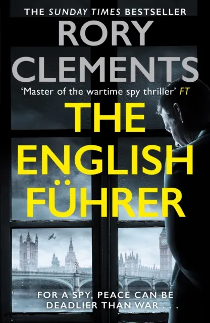 English Fuhrer - Le tout nouveau thriller d'espionnage de 2023 de l'auteur à succès de L'HOMME DANS LE BUNKER. - English Fuhrer - The brand new 2023 spy thriller from the bestselling author of THE MAN IN THE BUNKER