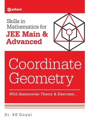 Compétences en mathématiques - Géométrie des coordonnées pour JEE Main et Advanced - Skills in Mathematics - Coordinate Geometry for JEE Main and Advanced