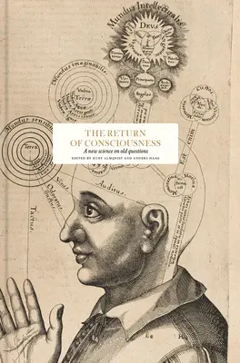 Le retour de la conscience : Une nouvelle science sur d'anciennes questions - The Return of Consciousness: A New Science on Old Questions