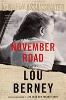 November Road - Un roman - November Road - A Novel