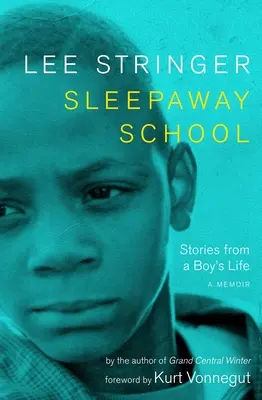 L'école du sommeil : Histoires de la vie d'un garçon - Sleepaway School: Stories from a Boy's Life
