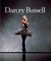 Darcey Bussell - Une vie en images - Darcey Bussell - A Life in Pictures