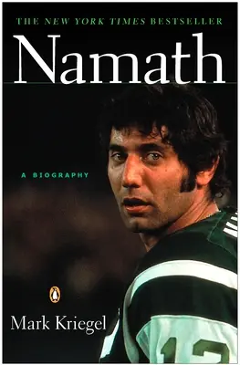 Namath : Une biographie - Namath: A Biography