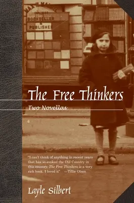 Les libres penseurs : Deux nouvelles - The Free Thinkers: Two Novellas