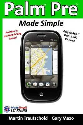 Palm Pre simplifié - Palm Pre Made Simple