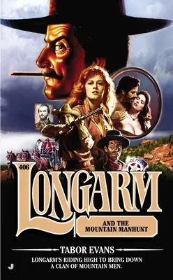 Longarm et la chasse à l'homme dans la montagne - Longarm and the Mountain Manhunt