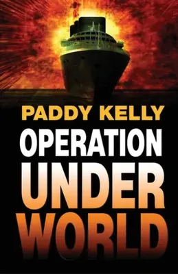 Opération Underworld - Operation Underworld