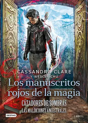 Cazadores de Sombras. Les Manuscritos Rojos de la - Cazadores de Sombras. Los Manuscritos Rojos de la