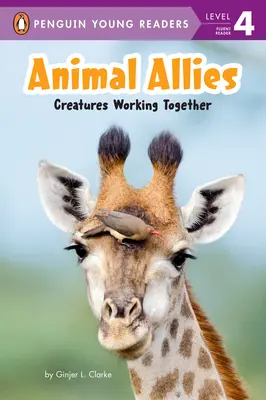 Les alliés des animaux : Des créatures qui travaillent ensemble - Animal Allies: Creatures Working Together