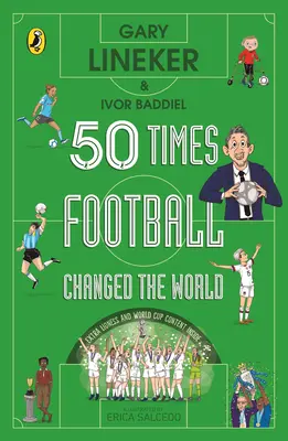 50 fois où le football a changé le monde - 50 Times Football Changed the World