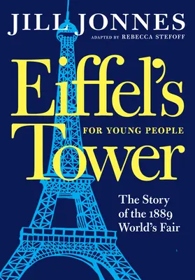 La Tour Eiffel pour les jeunes - Eiffel's Tower for Young People