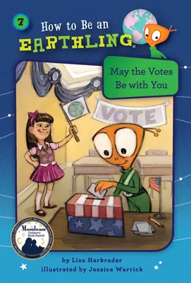 Que les votes soient avec vous (Livre 7) - May the Votes Be with You (Book 7)