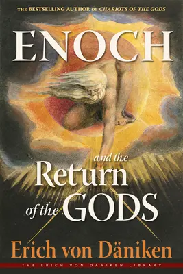 Hénoch et le retour des dieux - Enoch and the Return of the Gods